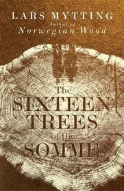 The Sixteen Trees of the Somme