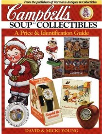 Campbell's Soup Collectibles: A Price  Identification Guide