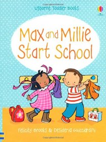Max and Millie Start School (Max & Millie)