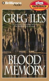 Blood Memory (Iles, Greg)