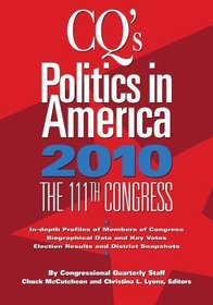 CQ's Politics in America 2010: The 111th Congress