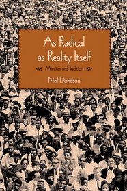 As Radical as Reality Itself: Marxism and Tradition