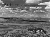 Artifact: A Cultural Geography of Wyoming