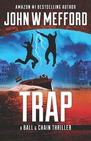 TRAP (Ball & Chain, Bk 8)