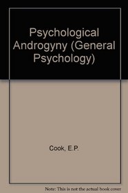 Psychological Androgyny (Pergamon General Psychology Series)