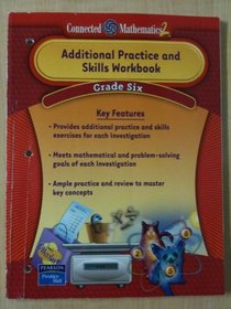 Additional Practice and Skills Workbook: Grade 6 (Connected Mathematics 2)