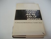 Modern Poetry and the Idea of Language: A Critical and Historical Study