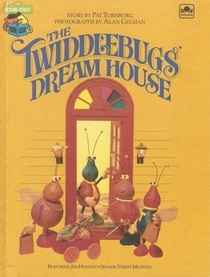The Twiddlebugs' Dream House (Sesame Street)