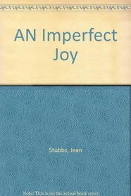 An Imperfect Joy