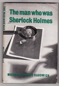 Man Who Was Sherlock Holmes