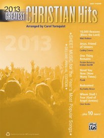 2013 Greatest Christian Hits: Easy Piano