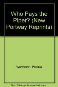 Who Pays the Piper? (Ernest Lamb, Bk 2)