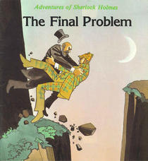 The Adventures of Sherlock Holmes:  The Final Problem
