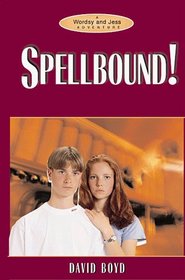 Spellbound (Wordsy & Jess Adventures)