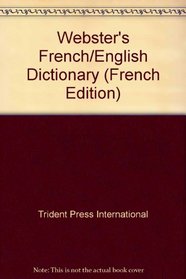 The New International Webster's Dictionary (French Edition)