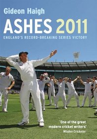 Ashes 2011: England's Record-Breaking Series Victory