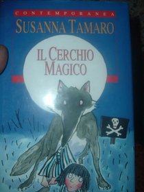 Il cerchio magico (Contemporanea) (Italian Edition)