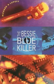 Bessie Blue Killer (Hobart Lindsey / Marvia Plum Mystery Series)