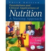 Foundations and Clinical Applications of Nutrition: A Nursing Approach- Text Only