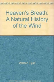 Heaven's Breath: A Natural History of the Wind