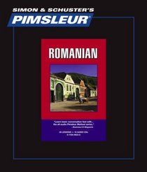 Romanian: Learn to Speak and Understand Romanian with Pimsleur Language Programs (Comprehensive)
