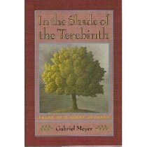 In the Shade of the Terebinth: Tales of a Night Journey