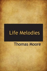 Life Melodies