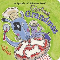 Glorious Grandmas (Sparkle 'n' Shimmer)