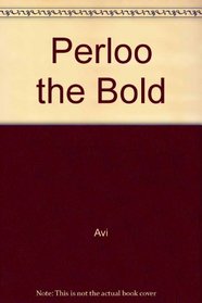 Perloo the Bold