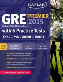 GRE Premier 2015 with 6 Practice Tests: Book + Online + DVD + Mobile