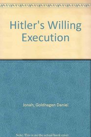 Hitler's Willing Execution