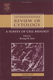 International Review of Cytology, Volume 229: A Survey of Cell Biology (International Review of Cytology)
