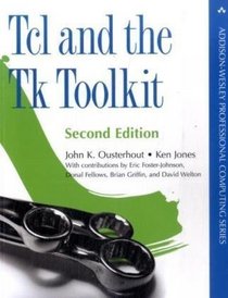 Tcl and the Tk Toolkit (2nd Edition)