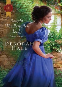 Bought: The Penniless Lady (Gentlemen of Fortune, Bk 2) (Harlequin Historical, No 1033)