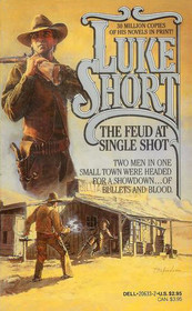 The Feud at Single Shot