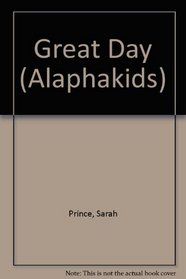 Great Day (Alaphakids)