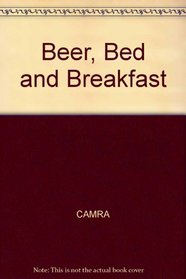 Beer, Bed and Breakfast