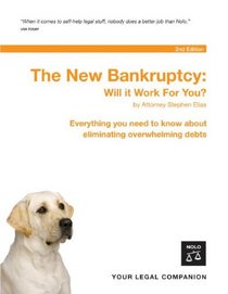 The New Bankruptcy: Will It Work for You? (2nd edition)
