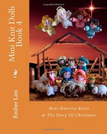 Mini Knit Dolls Book 4: Mini Nativity Knits