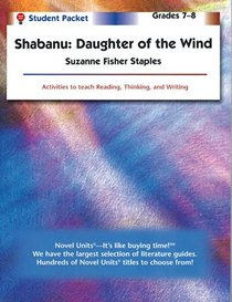 Shabanu: Daughter of the Wind, Student Packet, Grades 7-8