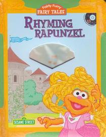 Sesame Street Fairly Furry Fairy Tales: Rhyming Rapunzel