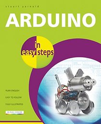 Arduino in Easy Steps