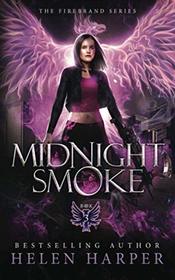 Midnight Smoke (Firebrand, Bk 3)