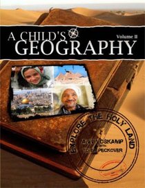 A Childs Geography Explore the Holy Land (Childs Geography)