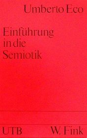 Einfuehrung in die Semiotik (German Edition)