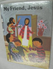 My Friend Jesus