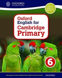 Oxford English for Cambridge Primary Student Book 6 (OP PRIMARY SUPPLEMENTARY COURSES)