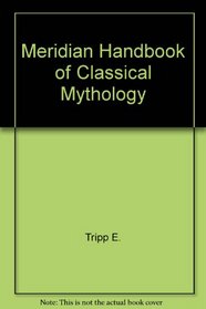 Handbook of Classical Mythology, The Meridian