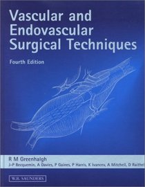 Vascular and Endovascular Surgical Techniques: An Atlas