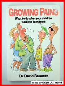 Growing Pains: What to Do When Your Children Turn in Teenagers